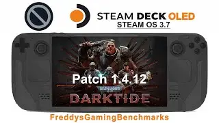 Warhammer 40.000 Darktide (Patch 1.4.12) on Steam Deck OLED with Steam OS 3.7