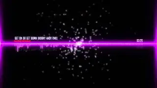 Ncomfortable - Get On Or Get Down (Horny Andy Rmx) ***UNOFFICIAL***