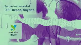 Rap en tu comunidad: Tuxpan Nayarit
