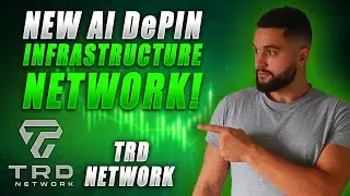 TRD Network / Revolution In AI DePIN / Big Plans For The Future /