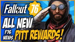 Fallout 76 The Pitt Rewards