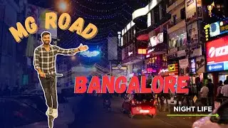 ✨ Exploring MG Road Bangalore 🌃 | Crazy Nightlife Experience 🎶🍻