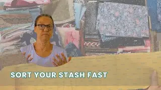 Sorting Fabric Scraps for Your Next Quilt | Simple Sorting Techniques