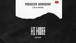 Producer Workshop May 2021 Listening Party