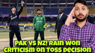 Rain Ruins the day for Pakistan vs New Zealand! Criticism on Toss decision 