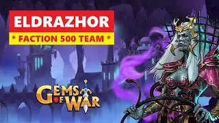 Gems of War ELDRAZHOR Faction 500 Delve Guide and Best Team! Simple pure strategy!