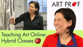 Teaching Art Online for Teachers: How to Manage Hybrid Classrooms