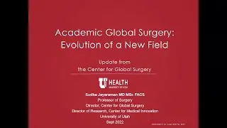 Academic Global Surgery: Evolution of a New Field