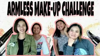 FIRST VLOG | ARMLESS MAKE-UP CHALLENGE | GAGurls