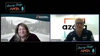AMTA Steering Change - Episode 44: A Future of New Opportunities