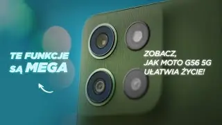 Oto 5 funkcji w moto g56 5G, kt&oacute;re ułatwią Ci życie! @ROOTBLOG