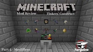Tinkers' Construct - Part 4 - Modifiers - Minecraft Mod Review (1.12.2)