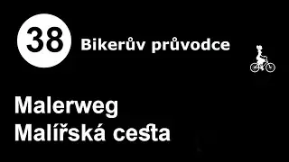 38 &ndash; Cyklobludi&scaron;ť&aacute;k - Malerweg &ndash; Mal&iacute;řsk&aacute; cesta Sask&eacute; &Scaron;v&yacute;carsko.