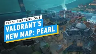 First Impressions - Valorant's New Map: Pearl