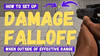 Как настроить спад урона &mdash; обучающее видео по Unreal Engine 5