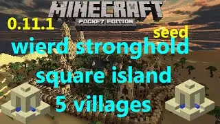 [MCPE 1.0.0] WEIRDEST SEED EVER ? STRONGHOLD AT SPAWN, DESERT TEMPLE, SQUARE ISLAND, 5 VILLAGES