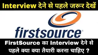 FirstSource Full Interview Details | Interview Que and Ans | GK4YOU