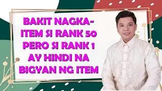 BAKIT NAUNAHAN PA ANG RANK 1 MAGKA-ITEM KAYSA RANK 50 NA MAY PINAKAMALIIT NA RQA PTS II JUN GULAGULA