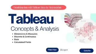 Understand Tableau Fields: Dimensions vs Measures, Discrete vs Continuous, Dates & Calculated Fields