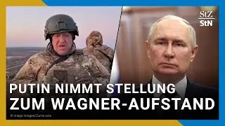 Wagner-Aufstand: Putin bezeichnet Prigoschin als &bdquo;Verr&auml;ter&ldquo; in Dankesrede