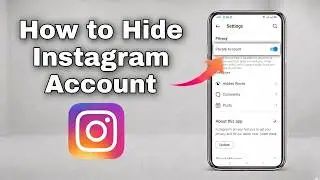 How to hide instagram account - Tutorial