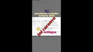 Cara Setting Peraturan Youtube Children's Online Privacy Protection Act (COPPA) 2019