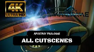 Warframe: Apostasy Prologue All Cutscenes (Game Movie, Subtitles) 4K