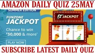 Amazon Funzone Jackpot Quiz Answer Today | WiN 30000 Amazon Pay Balance