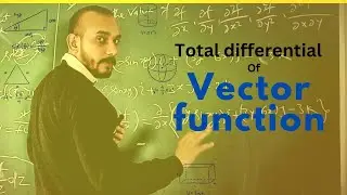 Total differential of #vector #function  #bsc1styearmaths #education #mathematics #vector_analysis