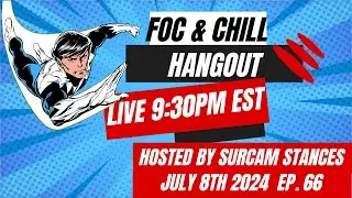 FOC & CHILL Episode 66