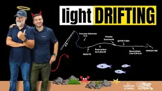 LIGHT DRIFTING: Tecnica Montature Consigli e Attrezzature