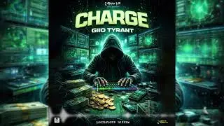 Giio Tyrant, 24 Make Hits - Charge (Official Audio) | LOST&FOUND RIDDIM