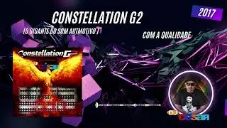 Constellation G2 (Com a Qualidade) - DJ C&eacute;sar (2017)