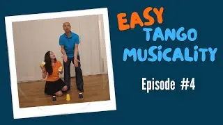 Easy Tango Musicality #4. Ходить на полную ставку или на половину?