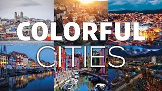 TOP 10 Colorful Cities Across the World