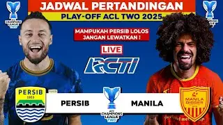 Jadwal Play-off Liga Champions Asia 2 2025 - Persib vs Manila Digger - Liga Champions Afc 2 2025