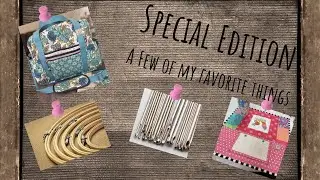 Special Edition: A Few of my Favorite Things - Sweetwater Stitcher