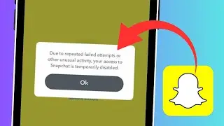 Snapchat Login Temporarily Disabled | Due To Repeated Failed Attempts Or Other Unusual Activity|ss06