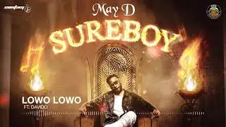 May D -Lowo Lowo (Remix) ft Davido
