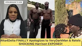Rita4Delta FINALLY Apologizes to VeryDarkMan & Ratels &mdash; SHOCKING Harrison EXPOSED! #vdm #viral 