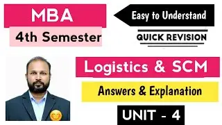 Logistics & SCM Unit 4 Quick Revision MBA 4th Semester IV Sem Important  Gunshot OU PU
