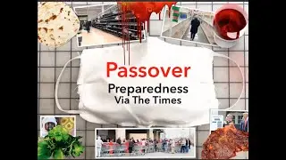 Passover 2020: Preparedness via the Times