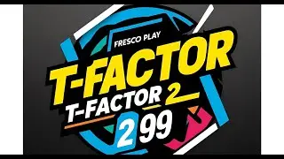 How to increase T-Factor in Fresco Play from 1.99 to 2.99