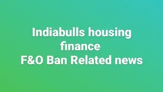 indiabulls housing finance share latest news | indiabulls housing finance share latest news today |