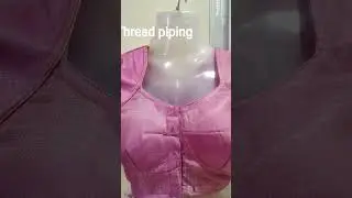 Manju Tailor thread piping #threadpiping