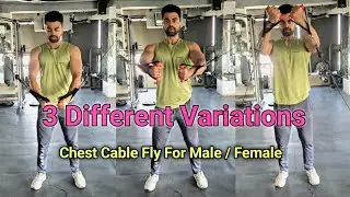 3 Different Cable Fly Variations Of Chest For Male/Female | HB Fitlife 