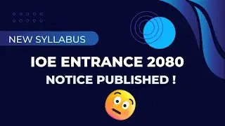 IOE Entrance 2080 Notice 📢📢 | Syllabus Updated 😲 New Syllabus