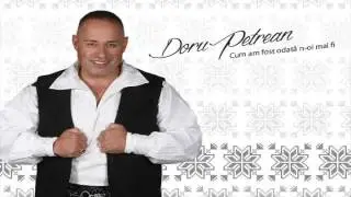 Doru Petrean - Cum am fost odata n-oi mai fi