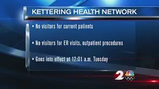 Kettering Health Network updates visitor restriction policy