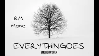 RM - everythingoes (지나가) (with NELL) | English Cover